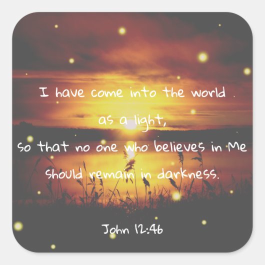 Carré Jean 12:46 Bible Verse Écriture Chrétienne Sticker (Devant)