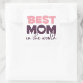 Carré Meilleure maman dans le monde Sticker de la fête d (Sac)