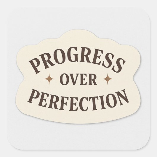 Carré Progrès sur la perfection - Sticker motivationnel (Devant)