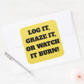 Carré Regardez-le brûler Sticker (Enveloppe)