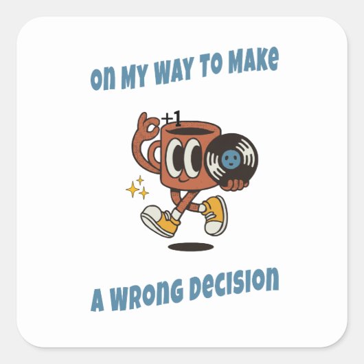 Carré Retro Aesthetic Coffee Sticker – Funny Decisions (Devant)