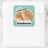Carré Schmear the World with Kindness Sticker (Sac)