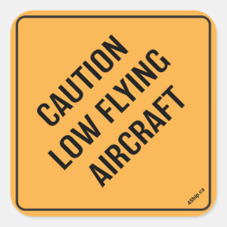 Carré Sticker - Avertissement Aéronefs à basse altitude