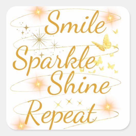 Carré Sticker de motivation radiante (Devant)