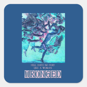 Carré Sticker Hell Hath No Fury (bleu)