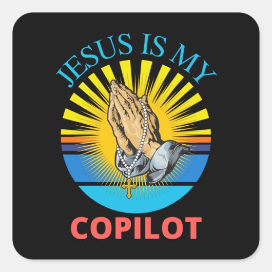 CARRÉ STICKER - JÉSUS EST MON COPILOTE (Devant)