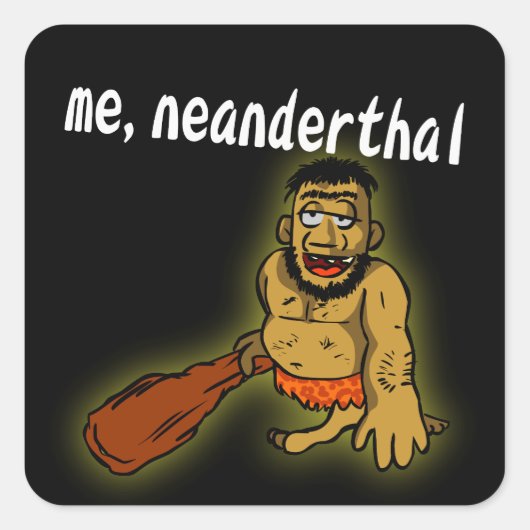 Carré Sticker Me Neanderthal (Devant)
