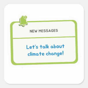 Carré Sticker - Nouveaux messages pour le climat