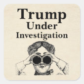 Carré Sticker pour l'enquête de Trump (Devant)
