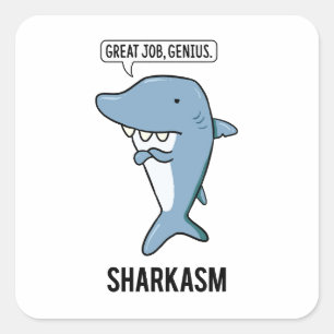 Carré Sticker Sarcastique Shark Sticker