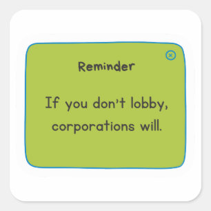 Carré Sticker - Si vous ne faites pas de lobby, les entr
