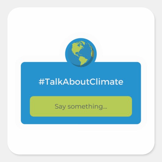 Carré Sticker - #TalkAboutClimate (Devant)