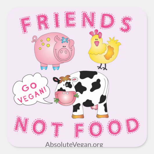 Carré Sticker Vegan Messaging - Amis pas de nourriture (Devant)