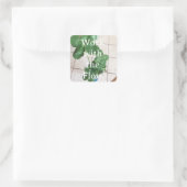 Carré Sticker - Work with the Flow (Sac)