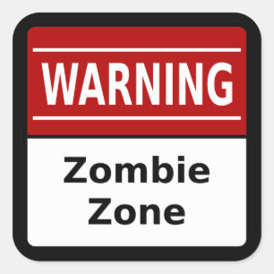 Carré Sticker Zombie Zone