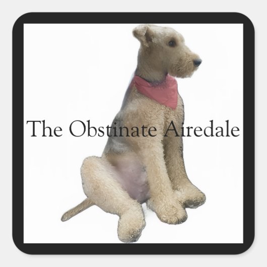 Carré The Obstinate Airedale Sticker (Devant)