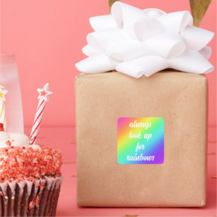 Carré Toujours rechercher Rainbows Sticker