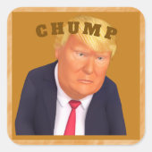 Carré Trump/Chump Sticker (Devant)