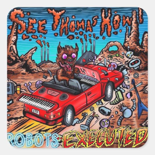 Carré Voir Thomas Howl Robots Executed Sticker (Devant)