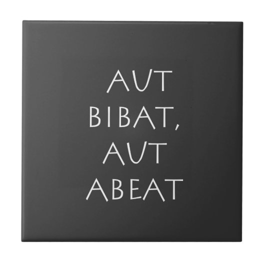 Carreau Aut bibat aut abeat (Devant)