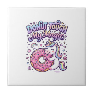 Carreau Autocollant idée cadeau Licorne Donut Touch My Mag