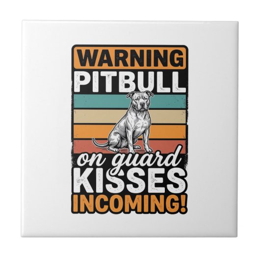 Carreau Avertissement Pitbull Bisous à venir Design de chi (Devant)