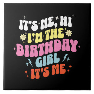 Carreau C'Est Moi Filles Fête Anniversaire