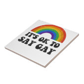 Carreau C'Est Ok De Dire Gay Florida LGBTQ Rainbow Pride G (Côté)