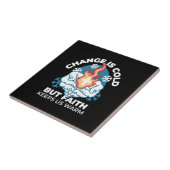 Carreau Changement du froid, Feu de foi - Chrétien motivat (Côté)