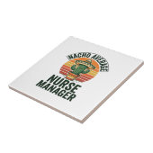 Carreau Chemise drôle de cactus Nacho Average Nurse Manage (Côté)