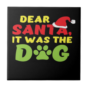 Carreau Cher Père Noël c'était la patte de chien T-Shirt C