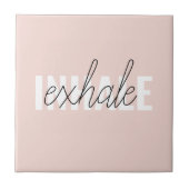 Carreau Citation moderne Pastel Pink Inhale Exhale (Devant)