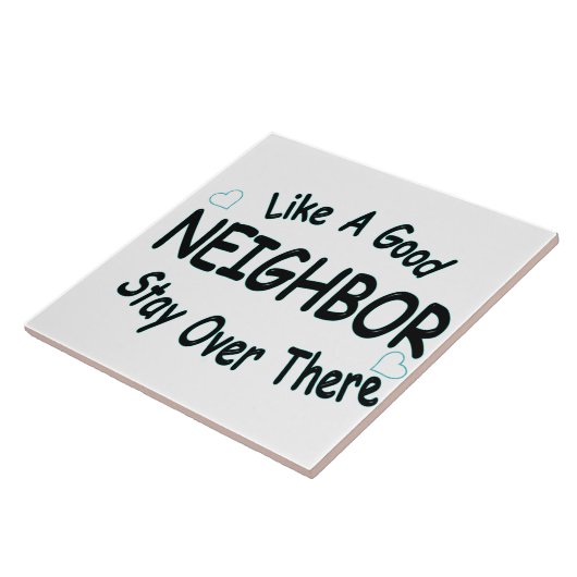 Carreau Comme un bon voisin qui reste là-bas (Côté)