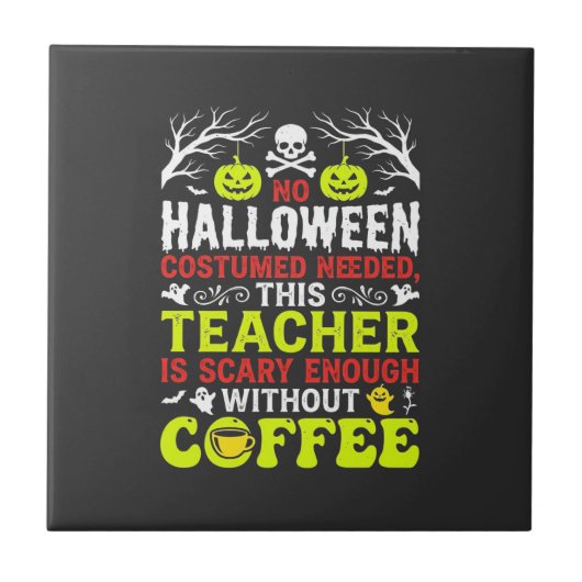 Carreau Conception de café assez effrayante pour Halloween (Devant)