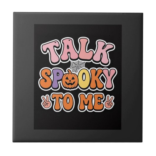 Carreau Conception de Halloween Spooky Talk Spooky To Me_1 (Devant)