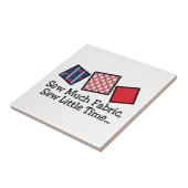 Carreau Cousez beaucoup de tissu (Côté)