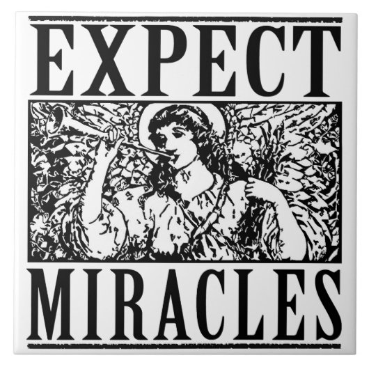 Carreau de céramique blanc Expect Miracles 6" sq (Devant)