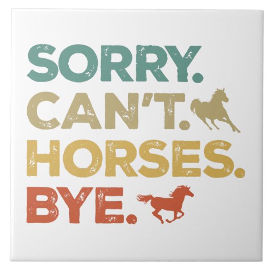 Carreau Désolé, pas de chevaux au revoir (Devant)