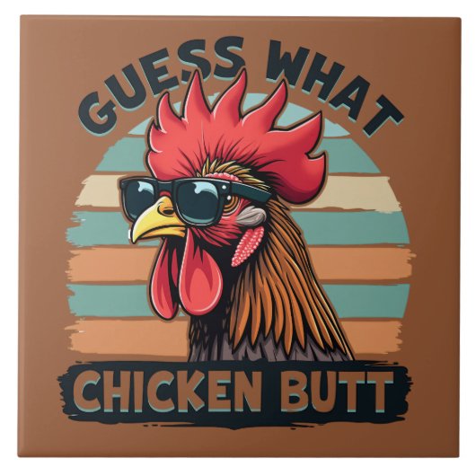 Carreau Devinez quoi Cul de Poulet Drôle Rétro Coq (Devant)