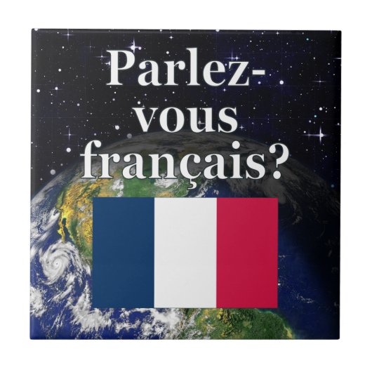 Carreau Do you speak french ? Flag & Earth (Devant)