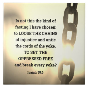 Carreau Esaïe 58:6 Type de jeûne que j'ai choisi