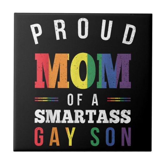 Carreau Fier maman d'un Fils Gay Smartass Gay pride LGBT E (Devant)