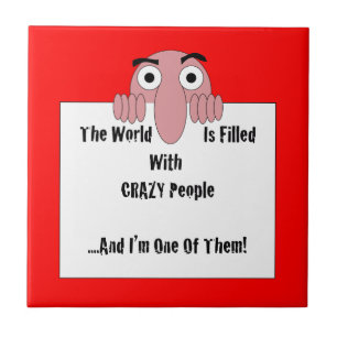 Carreau Fous gens Je suis l'un d'eux