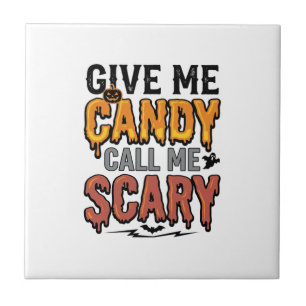 Carreau Friandises d'Halloween Donnez-moi des bonbons Appe