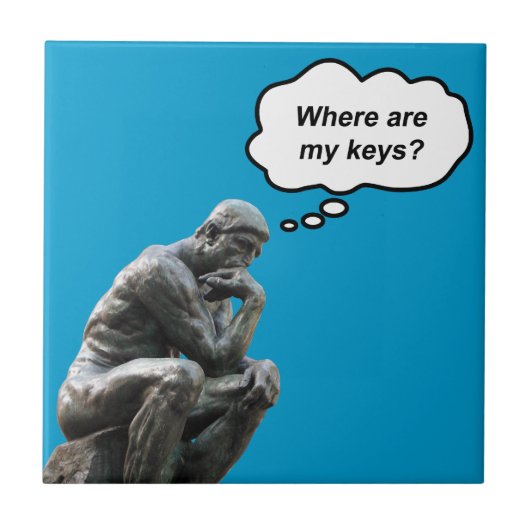 Carreau Funny Rodin's Thinker Statue - Où sont mes clés ? (Devant)