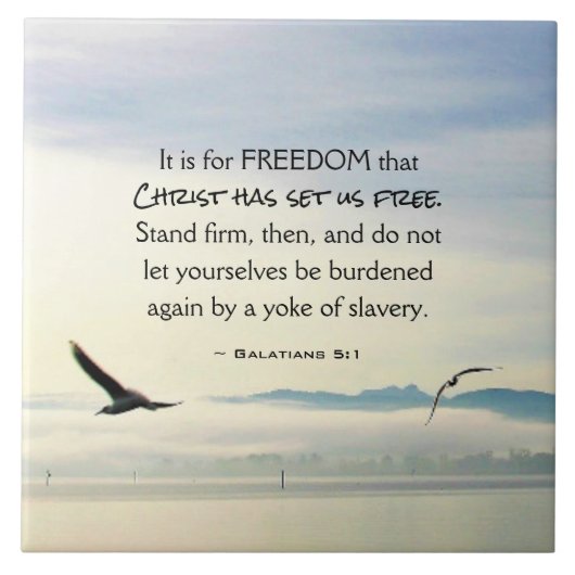 Carreau Galates 5:1 Pour la LIBERTÉ Christ nous a libérés (Devant)