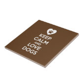 Carreau Gardez le calme et aimez les chiens (Côté)