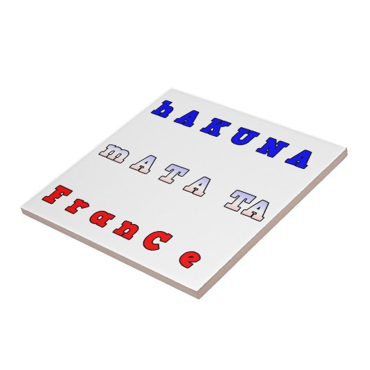 Carreau Hakuna Matata France Art Imprimer/Graphique (Côté)