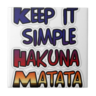 Carreau Hakuna Matata le gardent les cadeaux simples