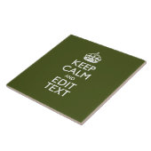 Carreau Have Your Text Keep Calm And on Olive Green (Côté)